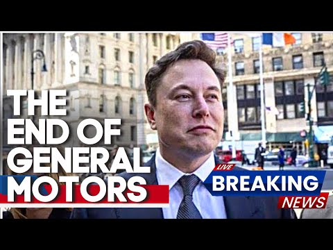 Elon Musk - General Motors Facing Serious Financial Challenges