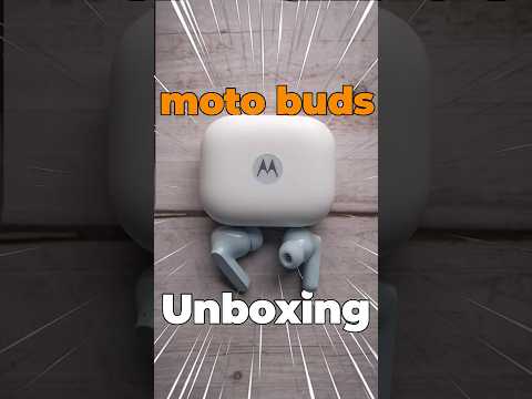 moto buds: Unboxing and First look | #HelloMoto #MotoBuds
