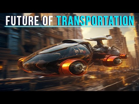 Flying Cars? What Does The Future Technology Of Transportation Look Like?