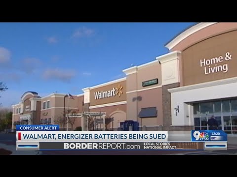 Walmart and Energizer batteries are being sued.